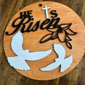 Hang Crafted Wooden " He is Risen” Door Hanger